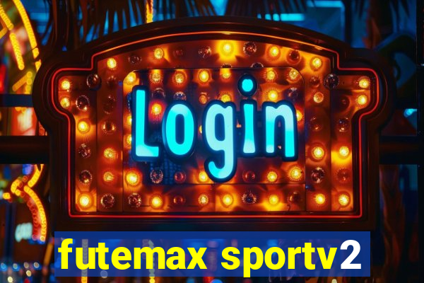 futemax sportv2